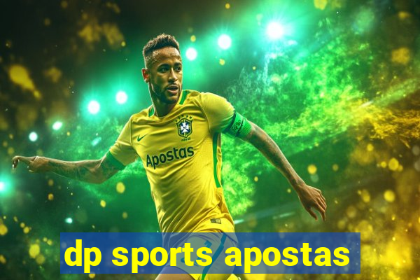 dp sports apostas